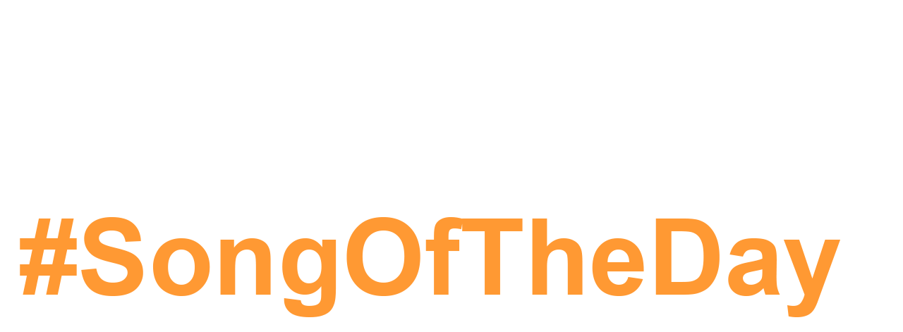 Blog in Orange | Song Of The Day